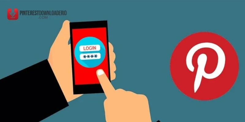 Cách Đăng Nhập Pinterest Đơn Giản Và An Toàn Cho Người Mới