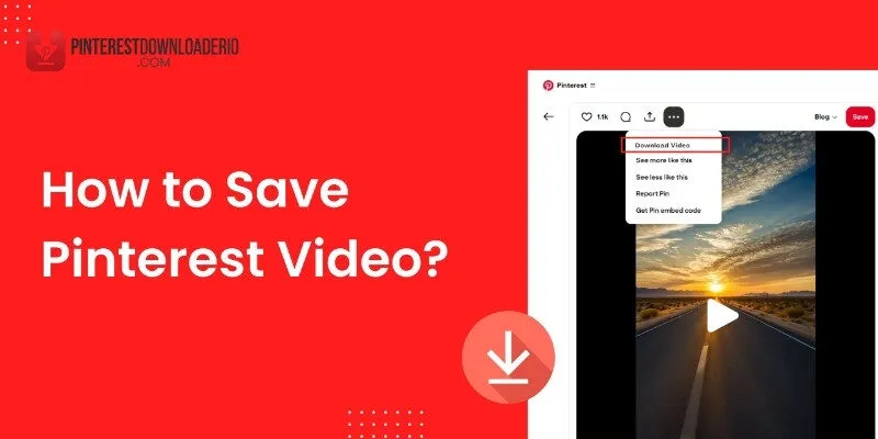 Cách lưu video trên Pinterest về máy tính
