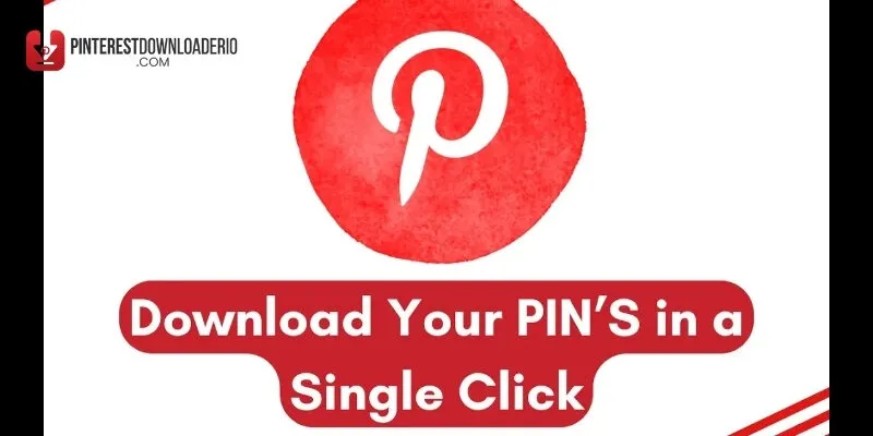 So Sánh Các Ứng Dụng Tải Video Pinterest Và Sự Lựa Chọn Tối Ưu